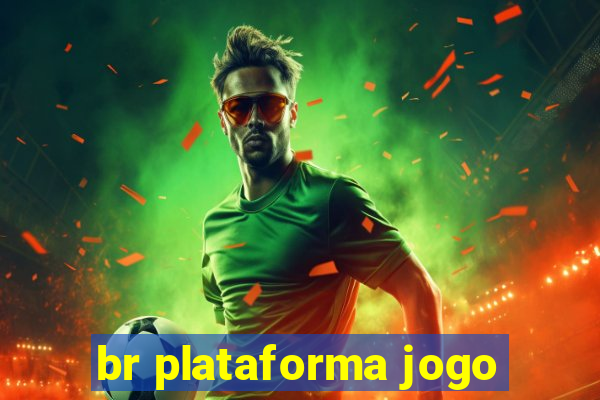 br plataforma jogo